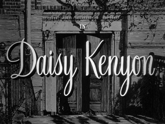 1947 'Daisy Kenyon' title card.