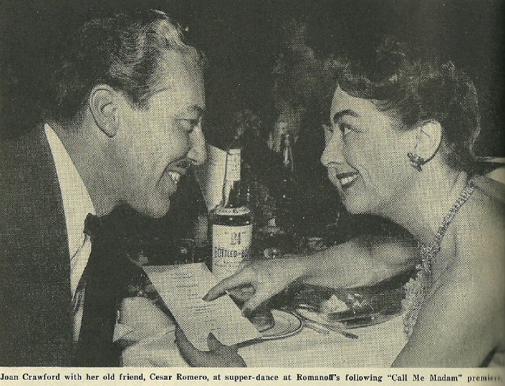 1953. With Cesar Romero at Romanoff's after the 'Call Me Madam' premiere.