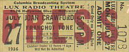 Press ticket for Lux Radio's 'Chained,' July 27, 1936.