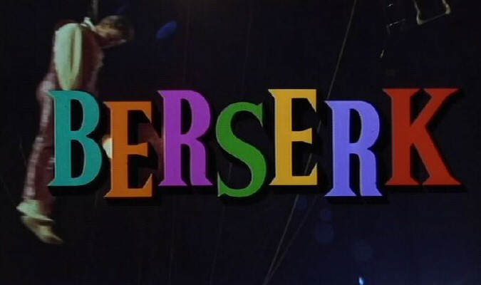  Berserk! : Joan Crawford, Ty Hardin, Diana Dors, Michael Gough,  Judy Geeson, Sydney Tafler, Ambrosine Phillpotts, Thomas Cimarro, Peter  Burton, Golda Casimir, Ted Lune, Robert Hardy, Geoffrey Keen, George  Claydon, Philip